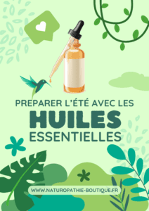 PRÉPARER L'ÉTÉ AVEC LES HUILES ESSENTIELLES (54'40)